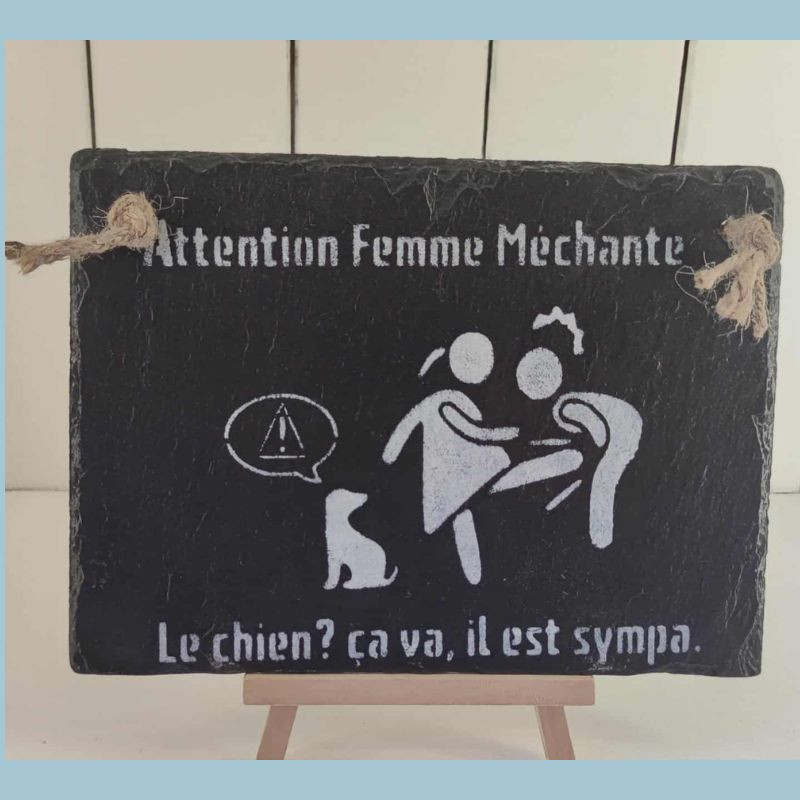 Ardoise déco Attention femme méchant