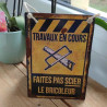 Plaque Travaux en cours