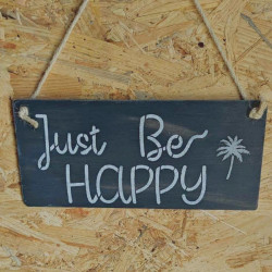 Plaque Just Be Happy