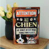 Plaque Déco Attention au chien, le chat n'est pas fiable non plus