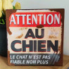 Plaque Déco Attention au chien, mais le chat n'est pas fiable non plus