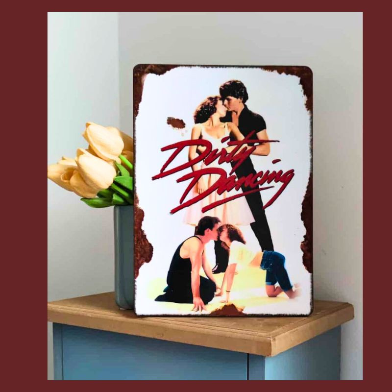 Plaque Décoration Dirty Dancing
